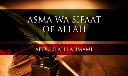Asma wa Sifaat of Allah | Abdulilah Lahmami