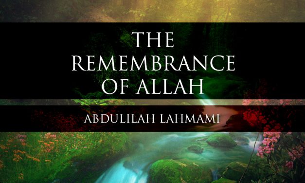 The Remembrance of Allah | Abdulilah Lahmami | Manchester
