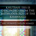 Khutbah: ISIS is descended from the methodology of the Khawaarij | Abu Humayd | Bradford