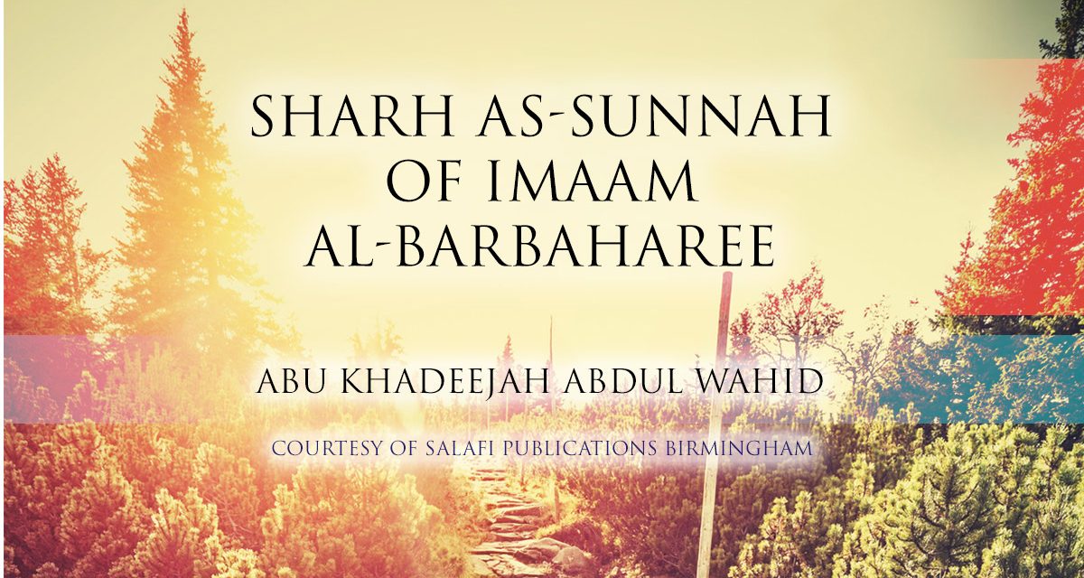 Sharh as Sunnah – Shaykh Fawzaan | Abu Khadeejah