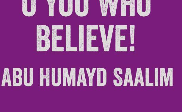 Eid Khutbah: O You Who Believe! Abu Humayd Saalim | Bolton