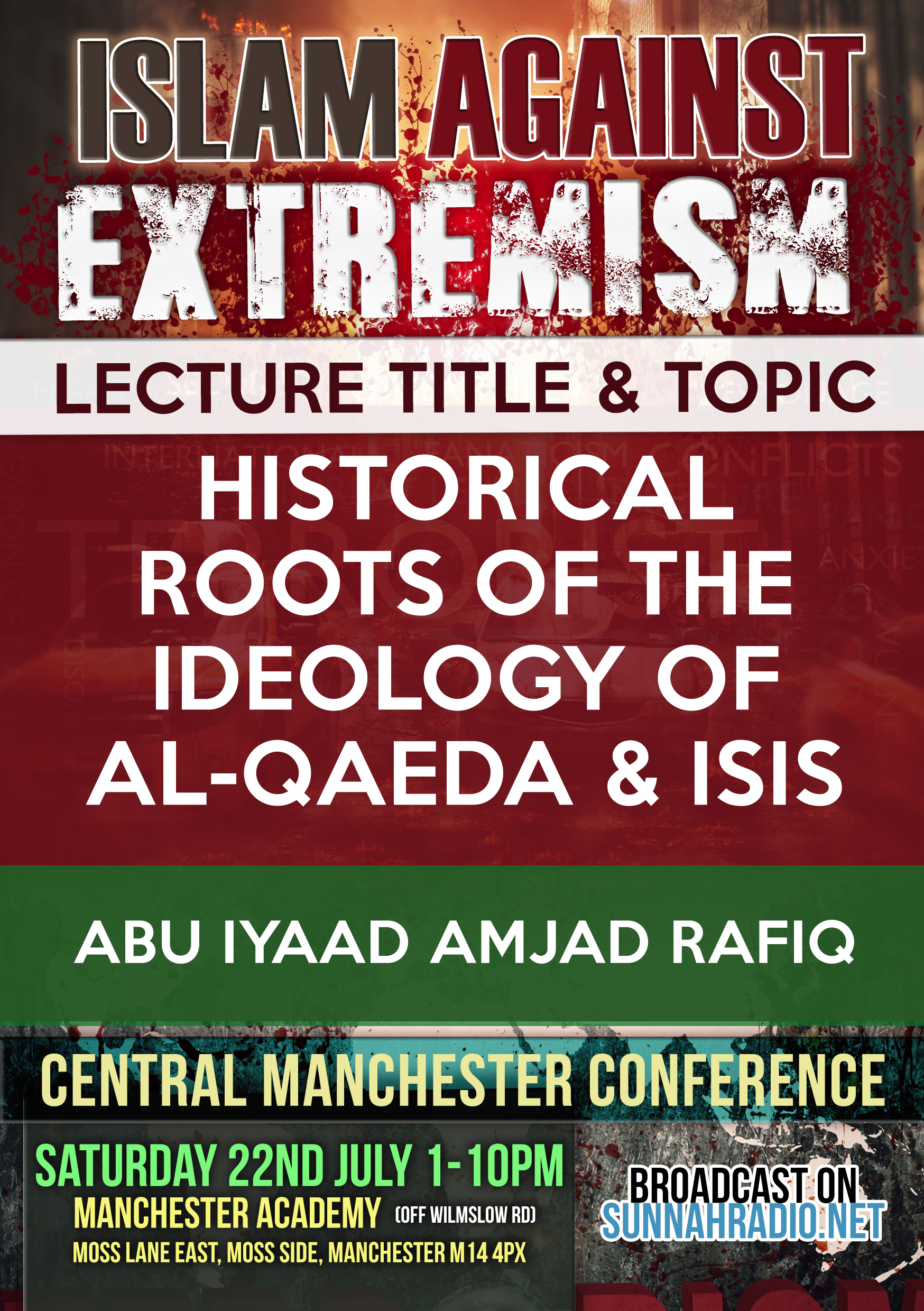 The Historical Roots of al-Qaida and ISIS | Abu Iyad Amjad Rafiq | Manchester
