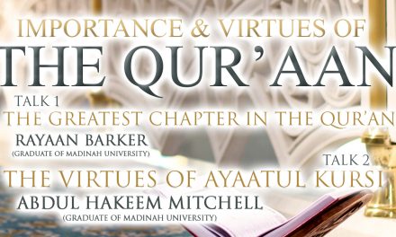 DOUBLE LECTURE EVENT THIS SATURDAY – THE IMPORTANCE AND VIRTUES OF THE QURAN| ABDUL HAKEEM MITCHELL AND RAYAAN BARKER