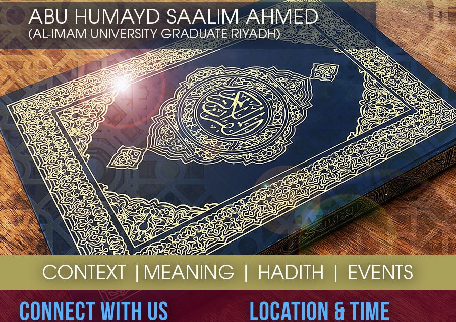 NEW LESSON EVERY FRIDAY: TAFSIR OF SELECTED CHAPTERS FROM THE QURAN | ABU HUMAYD SAALIM