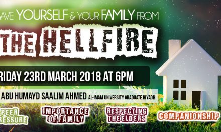 Save Yourself and Your Family From the Hell Fire – Abu Humayd Saalim | Manchester