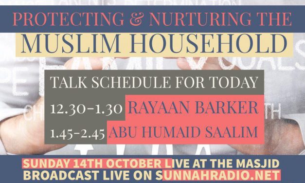 Protecting and Nurturing the Muslim Household – Abu Humayd Saalim