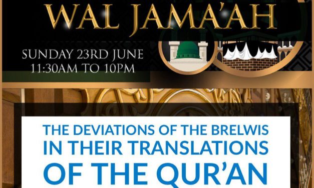 The Deviations of the Brelwis in their Translations of the Qur’an – Abdulilah Lahmami