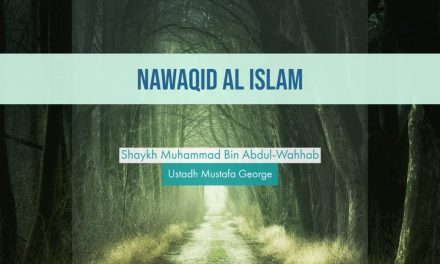 Nawaqid Al Islam | Mustafa George | Daar-us-Sunnah Lalpora