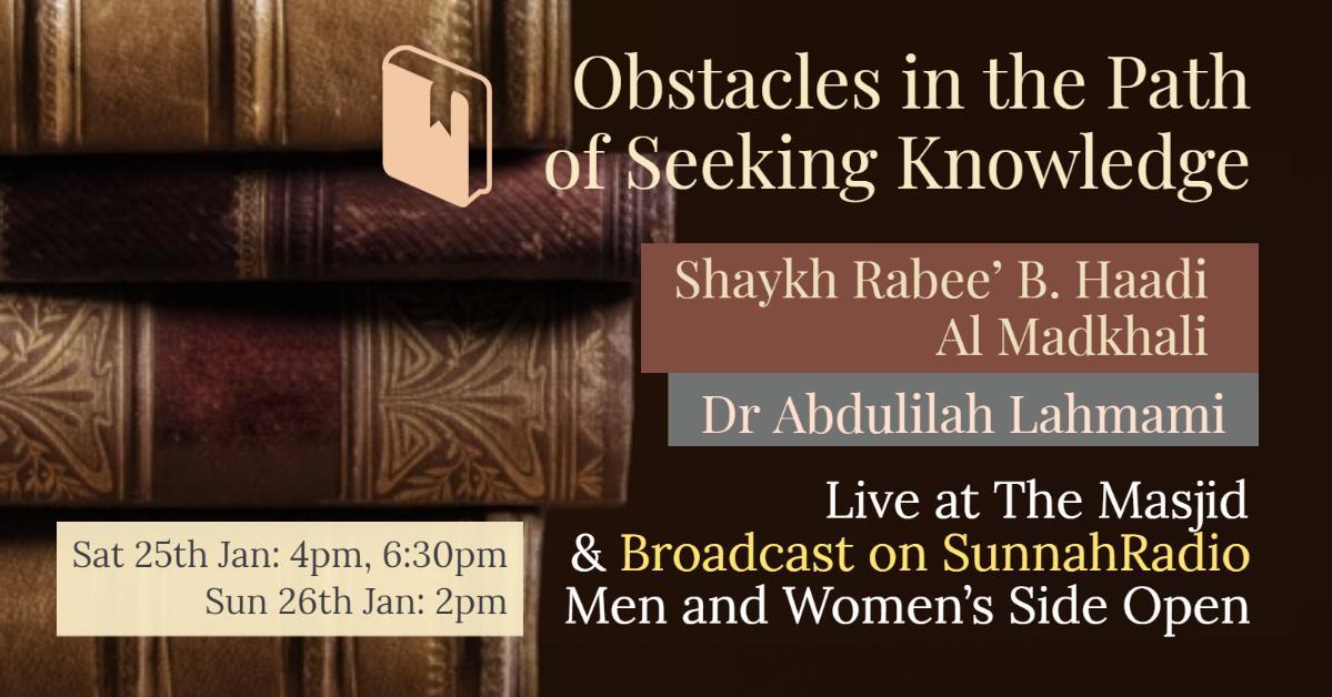 Obstacles in the Path of Seeking Knowledge – Dr Abdulilah Lahmami | Manchester