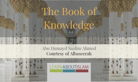Book Of Knowledge from Sahih Bukhari – Abu Humayd | Bradford