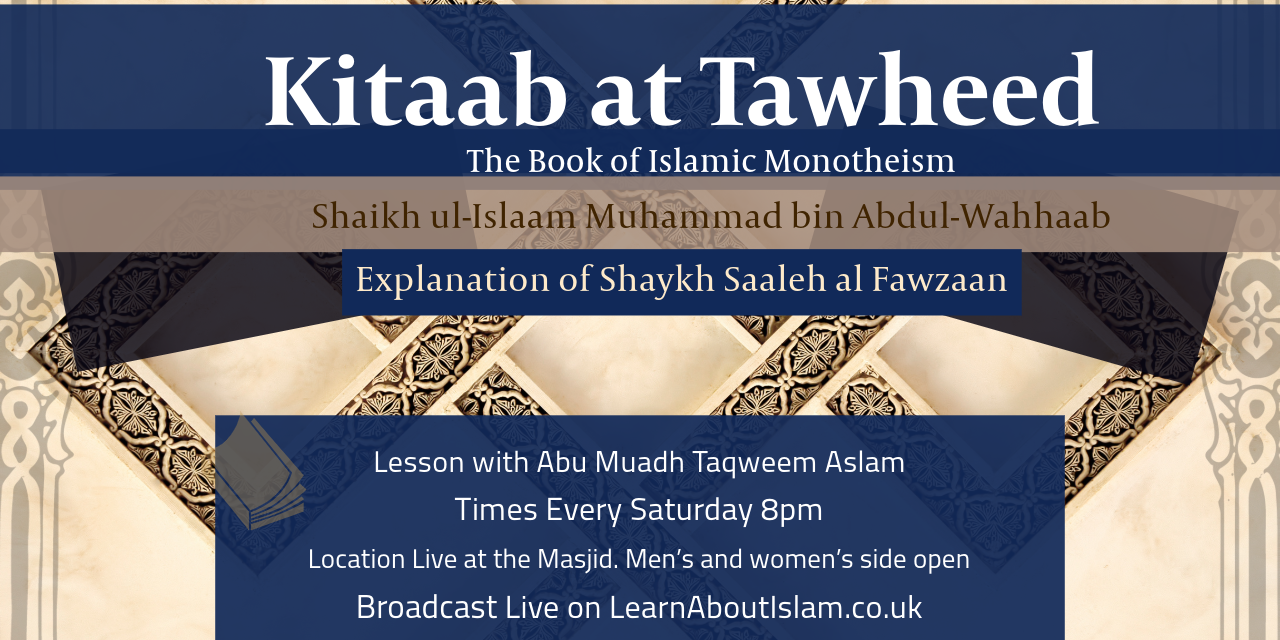 Kitaab At-Tawheed | Abu Muadh | Manchester