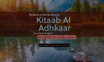 Kitaab Al-Adhkaar of Sahih Al-Jaami | Abdulillah Lahmami | Manchester