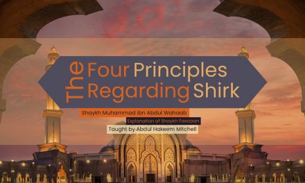 The Four Principles Regarding Shirk | Abdul Hakeem Mitchell